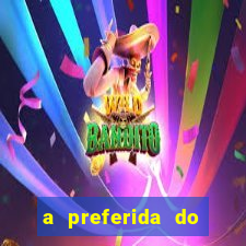 a preferida do terceiro mestre